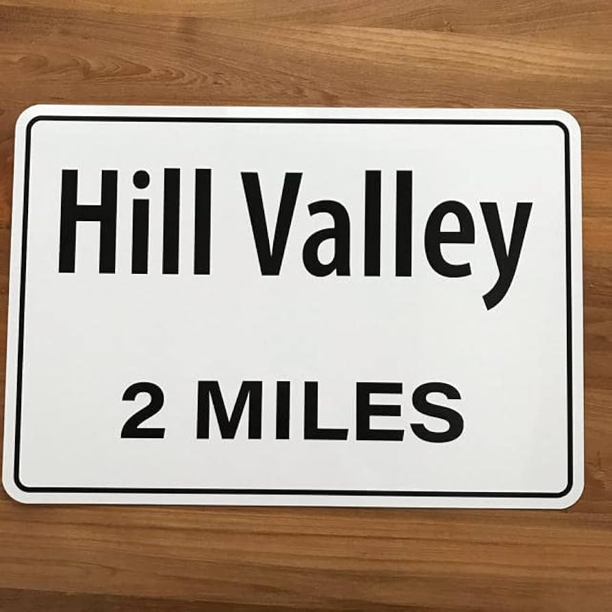 BACK TO THE FUTURE バックトゥザフューチャー　ヒルバレー看板 Amazon.co.jp: バックトゥ ザフューチャー バック