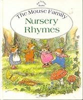 The Mouse Family Nursery Rhymes 0861125886 Book Cover