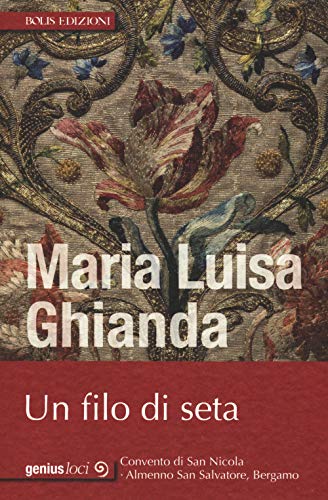  Un filo di seta