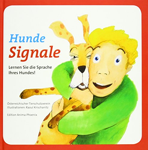 Hunde Signale: Lernen Sie die Sprache Ihres Hundes