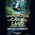 Los niños de la casa del lago: Los niños siempre dicen la verdad