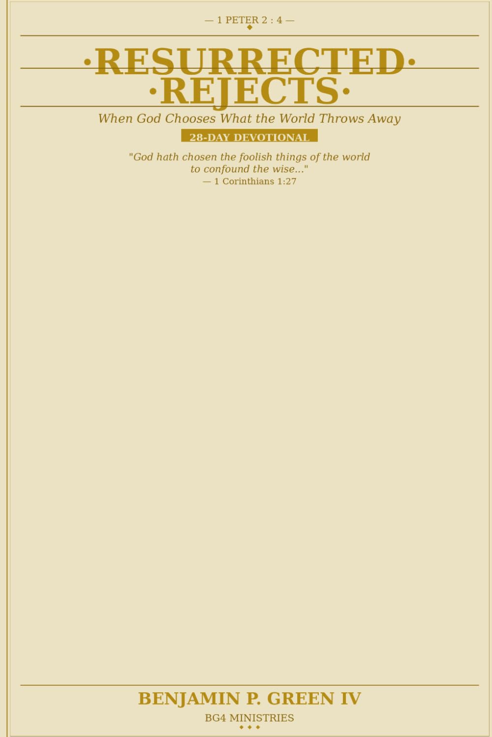 Resurrected Rejects: 28-Day Devotional