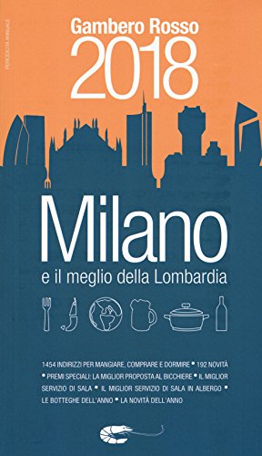 Milano del Gambero Rosso 2018 Milano del Gambero Rosso 2018