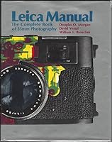 Leica Manual the Complete 35 Mm Photography B000ICKFHS Book Cover