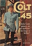 colt 45 film  Colt.45 #6: Roman Aus Der Gegenwart Von Eduard Breier (English Edition)