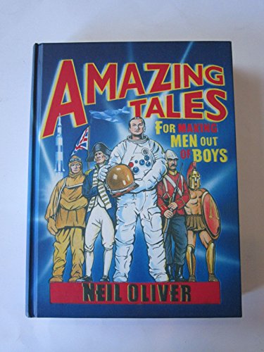 Amazing Tales for Making Men Out Of Boys 0718153820 Book Cover