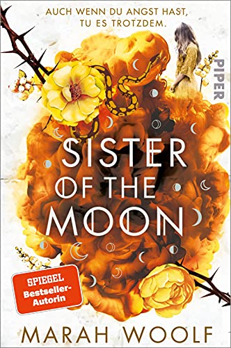 Sister of the Moon (HexenSchwesternSaga 2): Von Siegeln und Knochen | Gefühlvoller Romantasy-Bestseller