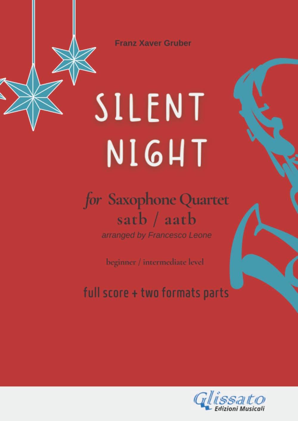 Saxophone Quartet "Silent Night" - score & parts: beginners/intermediates