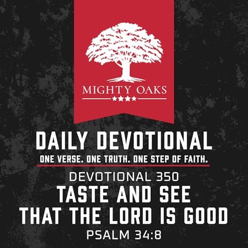 Taste and See That the Lord Is Good | Psalm 34:8