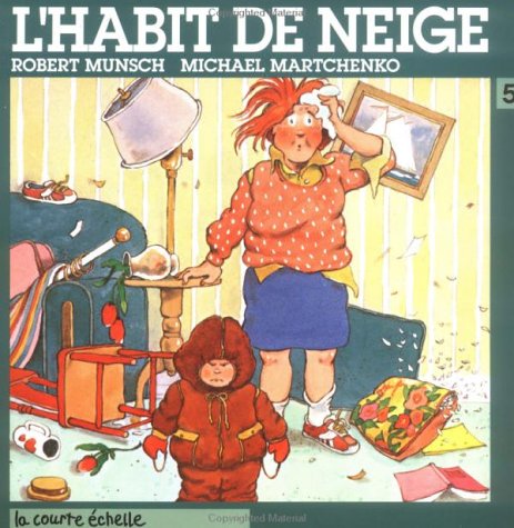 L'habit De Neige / Thomas' Snowsuit (French Edi... [French] 2890210707 Book Cover