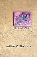 The Bonus Years 1594980330 Book Cover