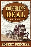 Coughlin's Deal: A Western Frontier Adventure (W. F. & Co.)
