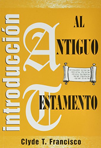 Introduccion Al Antiguo Testamento (Spanish Edi... [Spanish] 0311040101 Book Cover