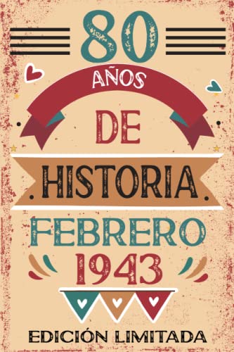 80 Años De Historia Febrero 1943: Libro de visitas, cuaderno, 110 páginas de felicitaciones, idea de regalo, regalo Para la esposa, novia, mujer, La madre