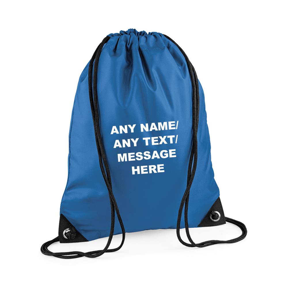 Getagift Personalised with your Own Any Name/Message/Text Premium Drawstring Bag, PE Gym Kit School, Swimming, Birthday/Secret Santa, PE Kids Sport Rucksack. (Sapphire Blue)