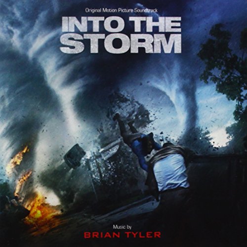 Into The Storm - Original Motion Picture