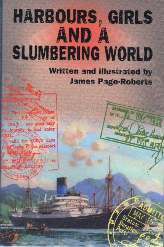 Harbours, Girls and a Slumbering World