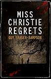 Miss Christie Regrets (Hampstead Murders)