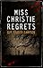 Miss Christie Regrets (Hampstead Murders)