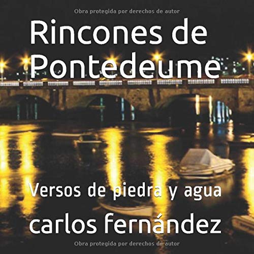 Rincones de Pontedeume: Versos de piedra y agua