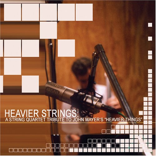 Heavier String Trib to John Mayer's