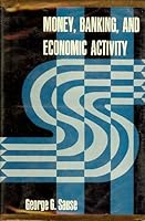 Money, Banking and Economic Activity 0669256765 Book Cover