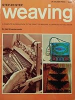 Step-by-Step Weaving: A Complete Introduction to the Craft of Weaving B0007DMZ1C Book Cover