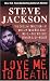 Love Me To Death (Pinnacle True Crime)