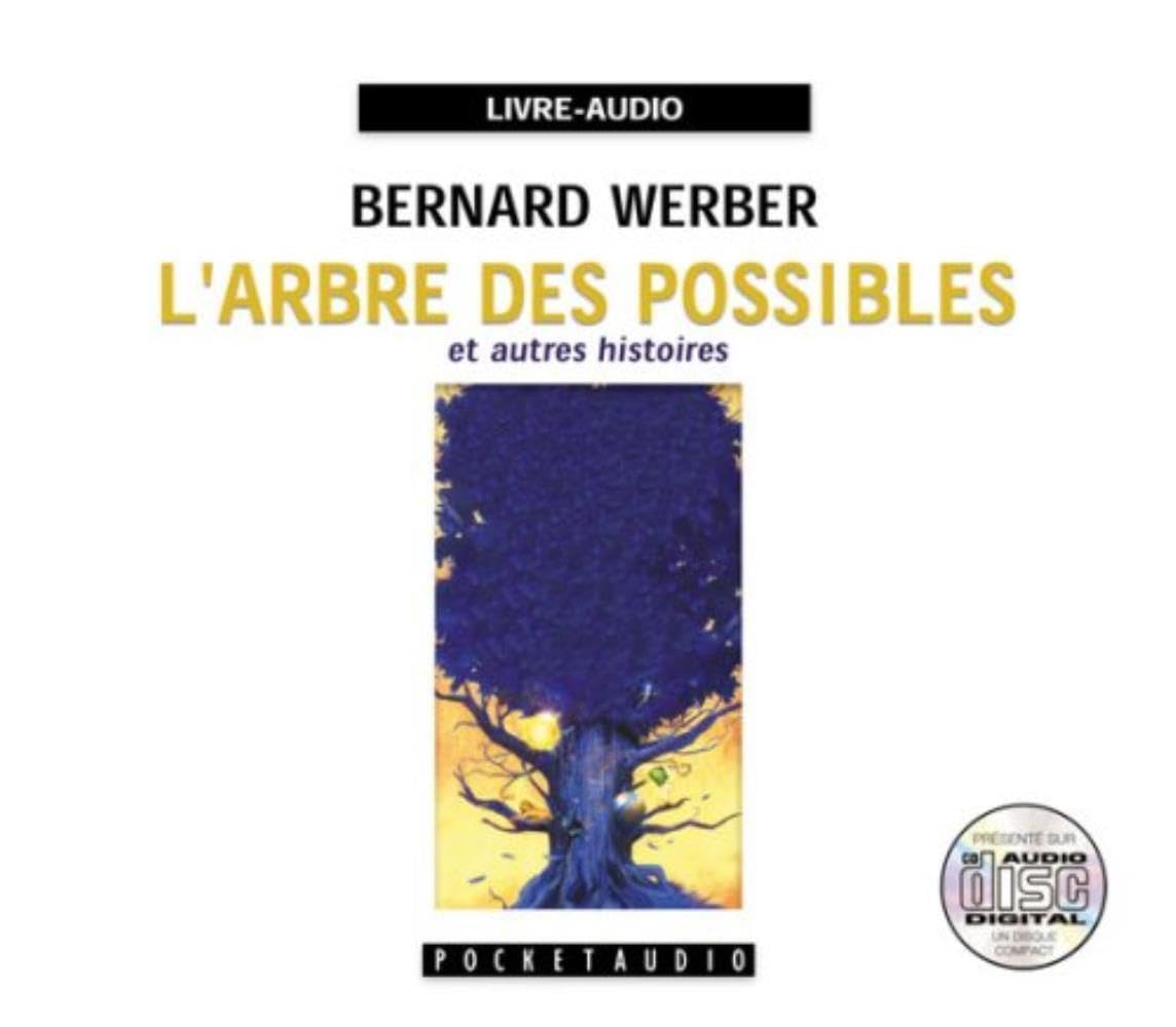L'ARBRE DES POSSIBLES CD WERBER