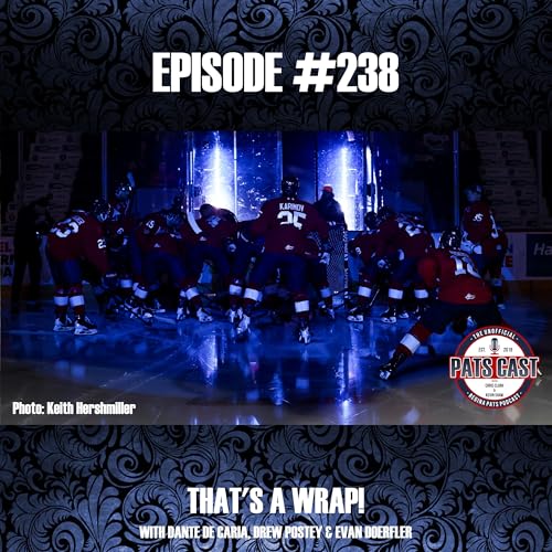 Episode #238 - 2025-26 Season Wrap Up