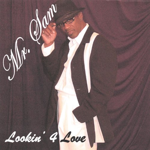 Amazon.com: Lookin' 4 Love : Mr. Sam: Digital Music