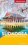 reiseführer  TRESCHER Reiseführer Südkorea: Mit Seoul, Gyeongju, Busan und Insel Jeju