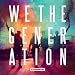 We The Generation