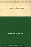Doktor Faustus - Gustav Schwab 