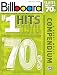 Billboard No. 1 Hits of the 1970s: A Sheet Music Compendium (Piano/Vocal/Guitar) (Billboard Magazine)