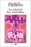 jose emilio pacheco libros de poemas  La edad de las tinieblas: Cincuenta poemas en prosa