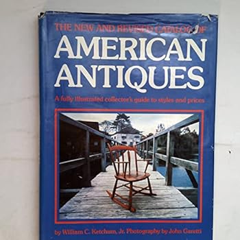 New and Revised Catalog of American Antiques