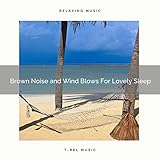  New Noises and Waves Sounds For Turbo Sleep