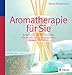 Produktbild Aromatherapie für Sie: Duftpflaster & Seelentröster: Die besten Öle zum Entspannen