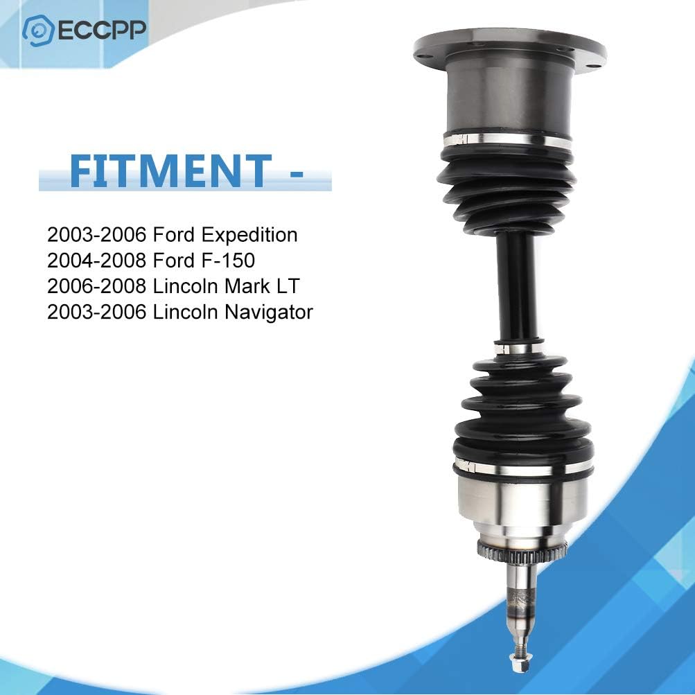 ECCPP CV Axle Drive Shafts Assembly Replacement for 2003-2008 for ford for Lincoln for F-150 Expedition Mark LT Navigator 4.2L 5.4L 4.6L Front Right 66-2103