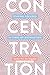 Concentration: Staying Focused in Times of Distraction (Mit Press)