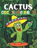  Cactus Coloring Book: for kids 4-8 Cute Succulent Coloring Book Unique Cacti Spiky Desert