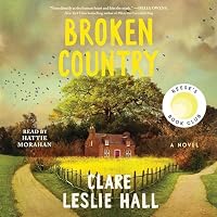 Broken Country (Reese's Book Club) audio book