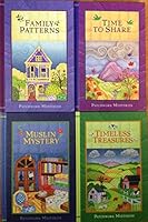 Patchwork Mysteries Series Set of 4 Books: Family Patterns / Timeless Treasures / Muslin Mystery / Time to Share B00GK61C9Q Book Cover