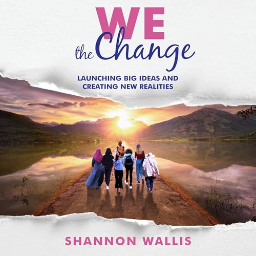 WE the Change Audiolibro Por Shannon Wallis arte de portada