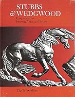 Stubbs & Wedgwood: Unique alliance between artist and potter 0900874813 Book Cover