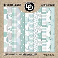 Baby Elephants Green & Grey Scrapbook Paper (12) 8x8 Inch Double Sided Scrapbooking Pages Book Style: Crafters Delight By Leska Hamaty 1095470035 Book Cover