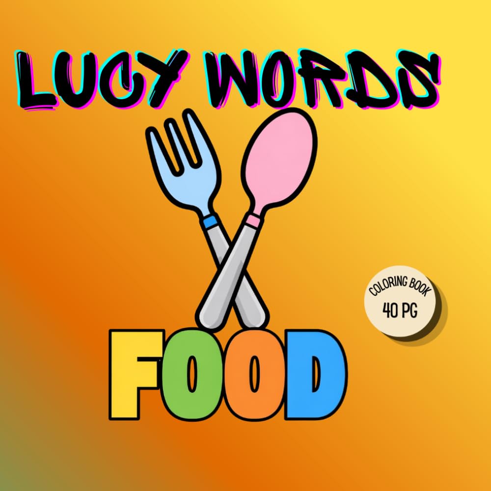 LUCY WORDS: FOOD