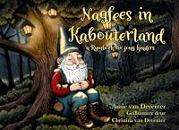 Nagfees in Kabouterland: ´n Rymboek vir jong kinders (Afrikaans Edition) B0D66SZ5KJ Book Cover