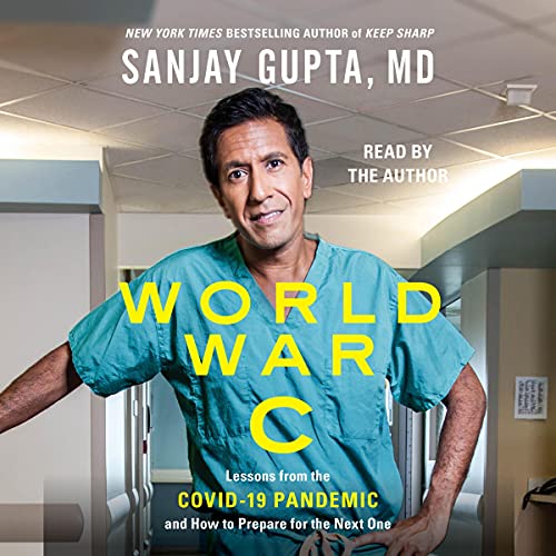 World War C by Sanjay Gupta MD, Kristin Loberg - contributor episode artwork
